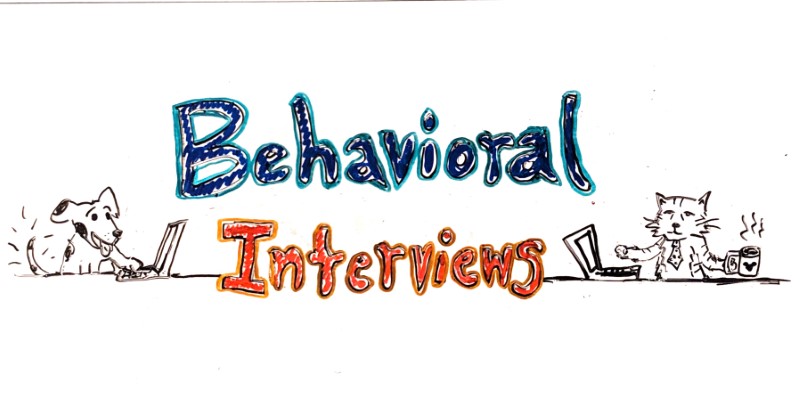 Behavioral Interviews